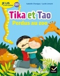 Isabelle Chavigny et Lucile Limont - Français CE1 Je lis à mon rythme - Tika et Tao, perdus au zoo.