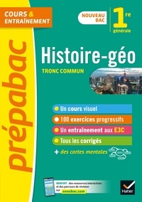 Christophe Clavel et Cécile Gaillard - Prépabac Histoire-Géographie 1re générale - nouveau programme de Première.