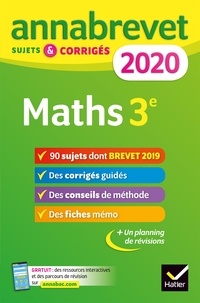 Bernard Demeillers et Emmanuelle Michaud - Annales du brevet Annabrevet 2020 Maths 3e - 90 sujets corrigés.