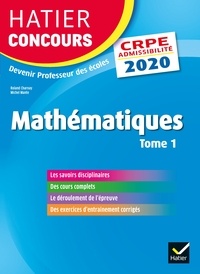Roland Charnay et Michel Mante - Mathématiques tome 1 - CRPE 2020 - Epreuve écrite d'admissibilité.