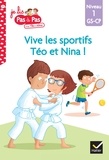 Isabelle Chavigny - Je lis pas à pas avec Téo et Nina Tome 11 : Vive les sportifs ! - Niveau 1 GS-CP.