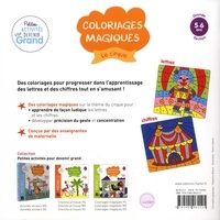 Coloriages magiques Le cirque. Maternelle Grande section 5-6 ans