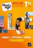 Erwan Gouraud - Anglais de spécialité Tle B2-C1 Let's Meet up! - Langues, littératures, cultures étrangères.
