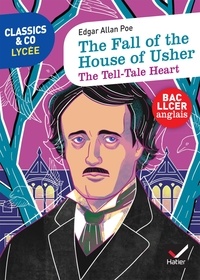 Edgar Allan Poe - The Fall of the House of Usher - The Tell-Tale Heart.