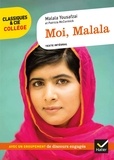 Malala Yousafzai - Moi, Malala - Un récit autobiographique engagé ; Le droit à l'éducation.
