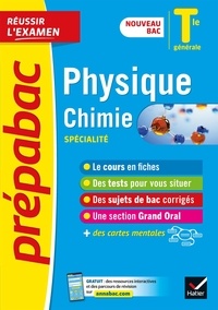 Nathalie Benguigui et Patrice Brossard - Physique-Chimie Tle générale et spécialité.