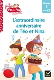 Isabelle Chavigny et Marie-Hélène Van Tilbeurgh - Téo et Nina Fin de CP Niveau 3 - L'extraordinaire anniversaire de Téo et Nina.