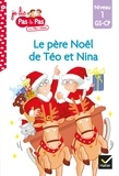 Isabelle Chavigny et Marie-Hélène Van Tilbeurgh - Téo et Nina GS-CP Niveau 1 - Le père Noël de Téo et Nina.
