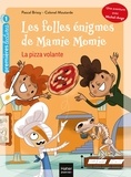 Pascal Brissy et Moutarde Colonel - Les folles énigmes de Mamie Momie Tome 3 : La pizza volante.
