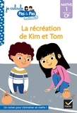 Isabelle Chavigny - Je calcule pas à pas avec Kim et Tom Tome 7 : La récréation de Kim et Tom - Maths 1 Début de CP.