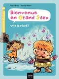 Pascal Brissy - Bienvenue en Grand Silex - Vive la récré ! GS/CP 5/6 ans.