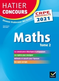 Roland Charnay et Michel Mante - Mathématiques Tome 2 - CRPE 2021 - Epreuve écrite d'admissibilité.