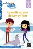 Isabelle Chavigny et Alice Turquois - Je calcule pas à pas avec Kim et Tom Tome 9 : La sortie au zoo de Kim et Tom - Maths 1 début de CP.