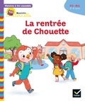 Anne-Sophie Baumann et Cécile Rabreau - Histoires à lire ensemble Chouette (3-5 ans) : La rentrée de Chouette.