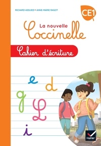 Richard Assuied et Anne-Marie Ragot - La nouvelle Coccinelle CE1 - Cahier d'écriture.