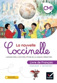Richard Assuied et Anne-Marie Ragot - Livre de français CM1 La nouvelle Coccinelle.
