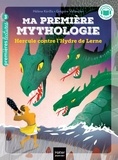 Hélène Kérillis et Grégoire Vallancien - Ma première mythologie Tome 18 : Hercule contre l'Hydre de Lerne - Niveau 3.