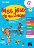 Sylvie Collard-Rebeyrolle et Catherine Delacourt - Mes jeux de vacances - 6e vers la 5e.