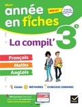 Nora Nadifi et Eric Sala - La compil' 3e - Français, Maths, Anglais.