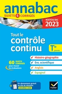  Collectif - Annales du bac Annabac 2023 Tout le contrôle continu Tle générale - toutes les matières évaluées en contrôle continu.