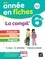  Collectif - La Compil' 6e : français, maths et anglais - fiches de révision & exercices dans toutes les matières.