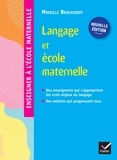 Mireille Brigaudiot - Enseigner à l'école maternelle - Langage et école maternelle Ed. 2022 - Guide de l'enseignant.