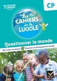 Albine Courdent et Jérôme Blondel - Questionner le monde CP.