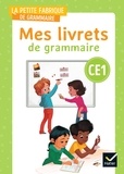 Véronique Ansart et Stéphane Dégeorges - La petite fabrique de grammaire CE1 - Mes livrets de grammaire.