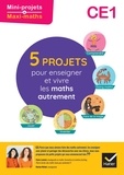 Claire Lommé et Marion Michel - 5 projets pour enseigner et vivre les maths autrement CE1.