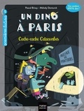 Pascal Brissy - Un Dino à Paris  - Cache-cache Catacombes - 5-6 ans GS/CP.