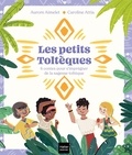 Aurore Aimelet et Caroline Attia - Les petits toltèques  : 6 contes pour s'imprégner de la sagesse toltèque.