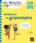 Lou Lecacheur et Valérie Marienval - Améliorer sa grammaire CM1/CM2 9-11 ans.