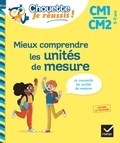 Albert Cohen et Jean Roullier - Mieux comprendre les unités de mesure CM1/CM2 9-11 ans.