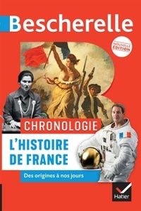 Guillaume Bourel et Marielle Chevallier - Bescherelle - Chronologie de l'histoire de France - des origines à nos jours.