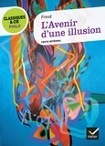 Sigmund Freud et Fabien Lamouche - Classiques & Cie Philo - L'Avenir d'une illusion.