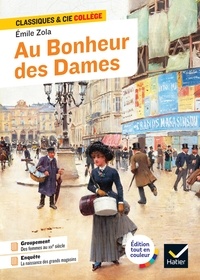 Émile Zola - Au Bonheur des Dames - avec un groupement thématique : « Femmes au travail au XIXe siècle ».