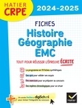 Alexandra Baudinault et Lucie Gomes - Hatier CRPE -  Fiches d'Histoire géographie EMC - Epreuve écrite 2024/2025.