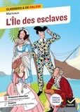 Pierre de Marivaux - L'Ile des esclaves - Suivi d'un groupement thématique "Le travestissement au théâtre".
