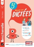 Denis Anton - Bescherelle Réussir ses dictées 5e - règles, exercices d'orthographe &amp; dictées (audio).