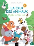 Mathilde Paris - La colo des animaux - Pagaille en classe verte.