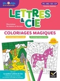 Florence Mathias - Lettres et Cie - Français PS-MS-GS-CP - Ed. 2024 - Coloriages magiques photocopiables.