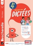 Ludivine Chataignon - Bescherelle Réussir ses dictées 4e - règles, exercices d'orthographe & dictées (audio).