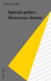 Thierry Bataille - Morceaux choisis.