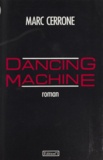Marc Cerrone - Dancing machine.