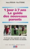  Ifergan - Guide des nouveaux parents - De 1 jour à 7 ans.