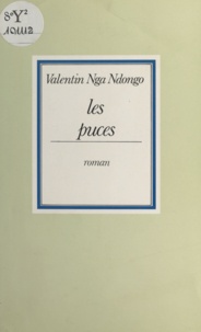 Valentin Nga-Ndongo - Les Puces.