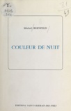Michel Bernfeld - Couleur de nuit.