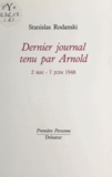 Stanislas Rodanski - Dernier journal tenu par Arnold (2 mai-7 juin 1948).