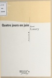 René Laury - Quatre jours en juin - Nouvelle.