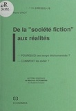 Pierre Vinot - De la société-fiction aux réalités.